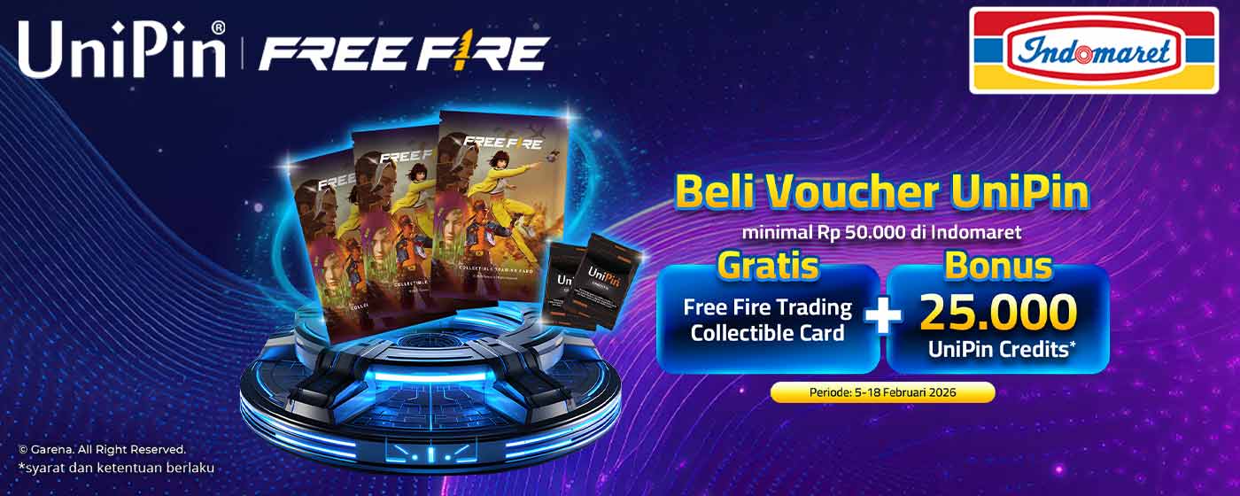 Beli Voucher UniPin di Indomaret, Dapat Gratis Free Fire Collectible Card + Bonus UniPin Credits!